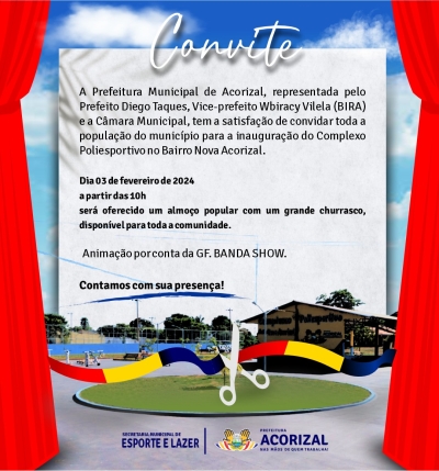 Convite para a Inauguração do Complexo Poliesportivo no Bairro Nova Acorizal