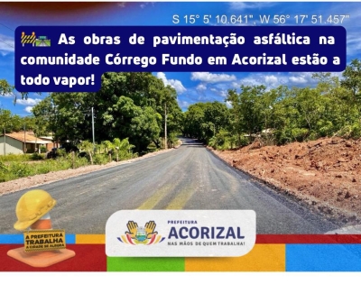 As obras de pavimentação asfáltica na comunidade Córrego Fundo em Acorizal estão a todo vapor!